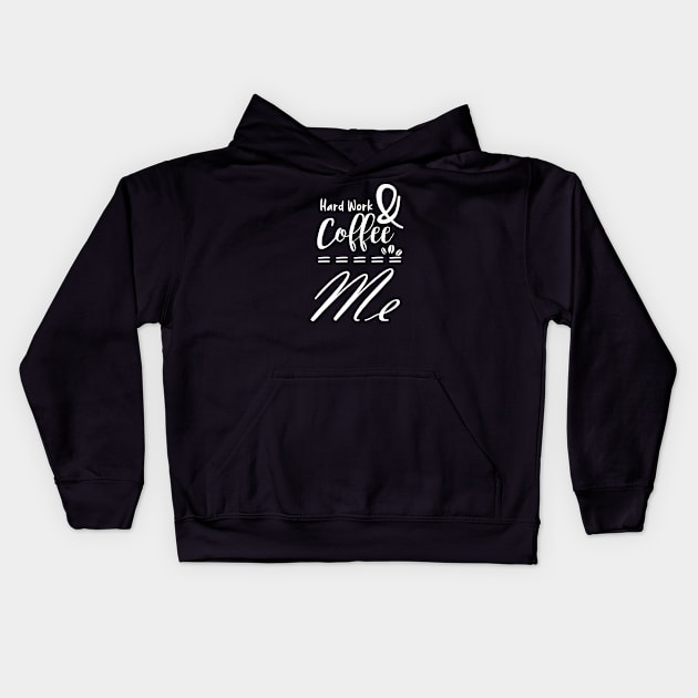 Hard word & coffee - coffee addict Kids Hoodie by Ojoy